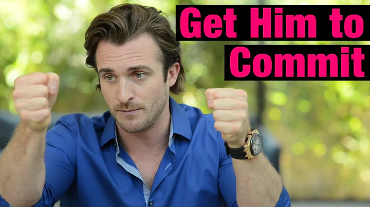 2 Secrets That Get Him to Commit to You - Matthew Hussey, Get The Guy - DayDayNews