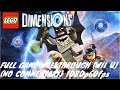 LEGO Dimensions - Full Game Walkthrough (No Commentary) 1080p60fps (Wii U)