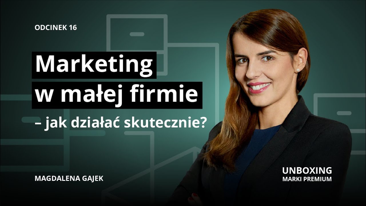 Marketing w małej firmie – jak działać skutecznie?