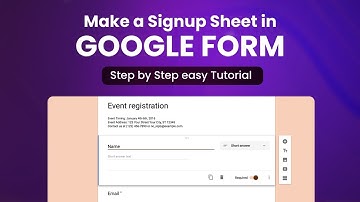 How to Create a Signup Sheet in Google Form 2024 (Simple Steps)