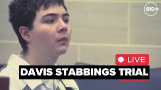 WATCH LIVE | Davis Stabbings Trial
