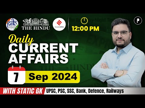 7 September Current Affairs 2024 | Daily Current Affairs | Current Affairs Today