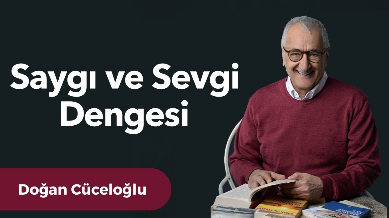 Saygı ve Sevgi Dengesi