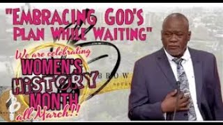 Elder Michael Barker "Embracing God's Plan While Waiting" |Brownsville SDA Church Livestream 3/23/24