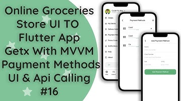 #16 Online Groceries Shop App | Flutter Dart with GetX & MVVM: Payment Methods with API | Tutorial