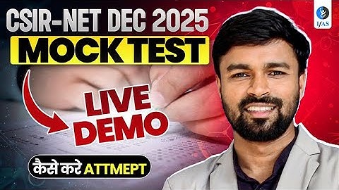 Free Mock Test | Live Demo | Target CSIR NET DEC 2025