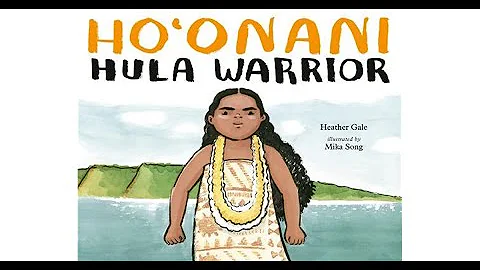 Ho'onani: Hula Warrior by Heather Gale