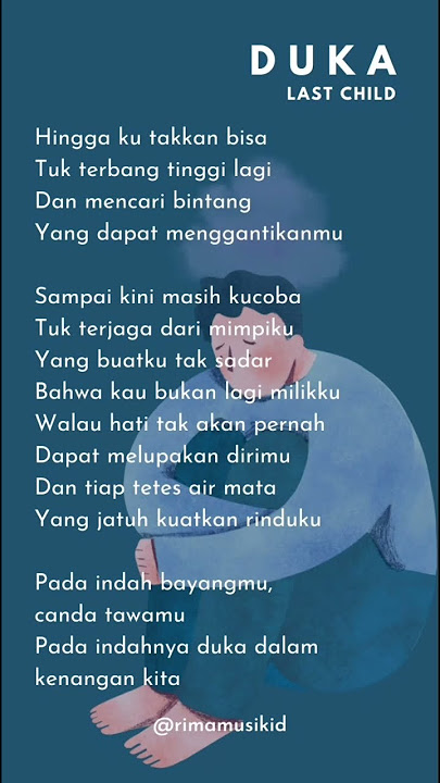 Lirik Lagu 'Duka' - (Last Child)