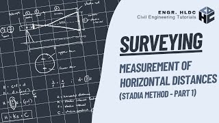 Elementary Surveying | Measurement of Horizontal Distances | Stadia Method (Part 1)