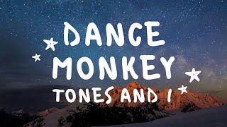 Tones and I - D@nce Monkey (Lyrics)