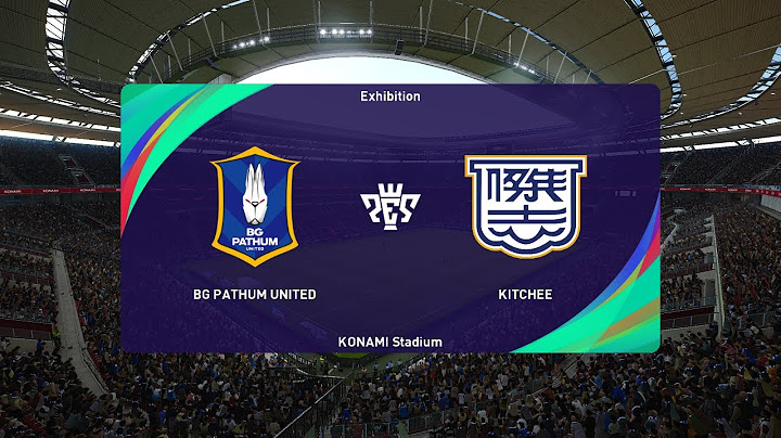 BG Pathum United vs Kitchee SC (19/08/2022) AFC Champions League PES 2021