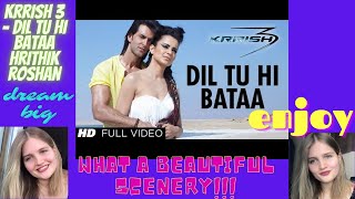 Krrish 3  Dil Tu Hi Bataa Checkout That Reaction