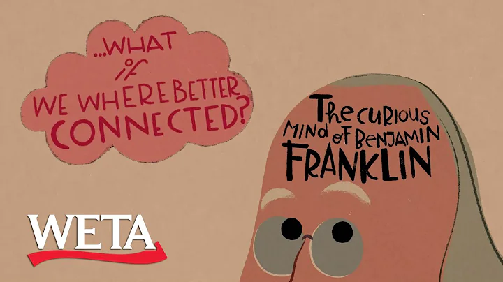 The Curious Mind of Benjamin Franklin: What if We Were Better Connected?