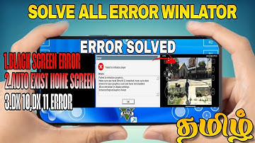 How to Solve All Error on Winlator Tamil Solve Black screen error|solve directx 10,11 Error Winlator