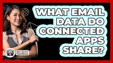 What Email Data Do Connected Apps Share?