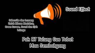 Sound Effect Pak RT Tulung Gue Tobat Mau Sembahyang. Mentahan Sound Lucu Meme Exe Minta Tolong