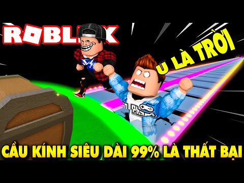 Roblox | VƯỢT CẦU KÍNH SIÊU DÀI KIA HY SINH CHO ĐỒNG BỌN VỀ ĐÍCH AN TOÀN - 99% Fail | KiA Phạm