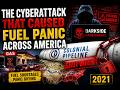 The Colonial Pipeline Cyber Attack (2021). The Cyberattack That Caused Fuel Panic Across America.