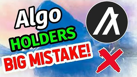 Algorand Holders BIG Mistake!! || Algorand News Today || AlgoRand price prediction