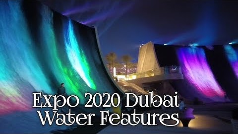 Water Features at Expo 2020 Dubai 🇦🇪 You can Walk on Waterfall 😍 - Expo Dubai 2021