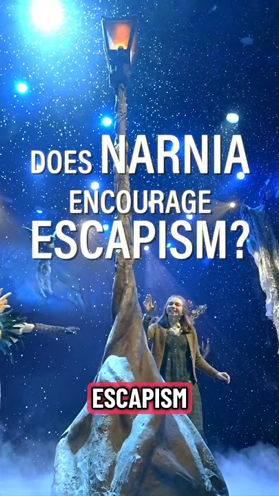 Does Narnia Encourage Escapism? | The Lion, the Witch, and the Wardrobe On Tour