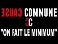 Cause commune  on fait le minimum