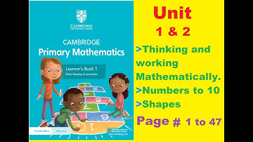 Cambridge Primary Mathematics Grade 1, unit 1 and 2 | Numbers and Shapes