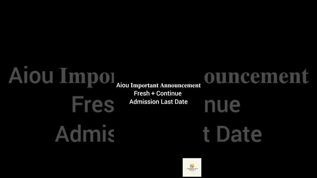 Aiou Fresh and Continue Update | Admission Last Date Extended | Fresh And Continue Admission
