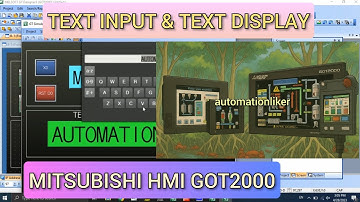 GOT2000 : How to make Text Display and Text input Mitsubishi HMI GT Designer3 | GX Works2
