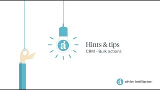 Advice intelligence - Hints & tips - Bulk actions