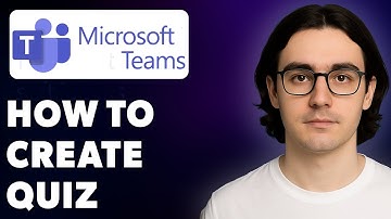 How To Create Quiz In Microsoft Teams [2025 Guide]