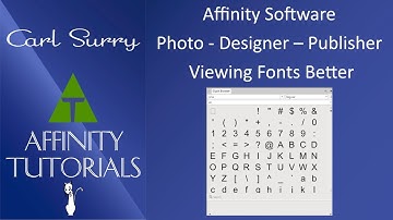 Affinity Software - Photo - Designer - Publisher - Viewing Fonts Better