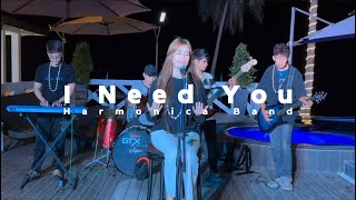 I Need You- LeAnn Rimes (cover by: Harmonica Band) Ft Monica Bianca