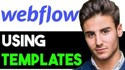HOW TO USE WEBFLOW TEMPLATES EFFECTIVELY 2025! (FULL GUIDE)