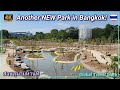 New Phupa City Park in Bangkok Chatuchak สวนจากภูผาสู่มหานที 🇹🇭 Thailand