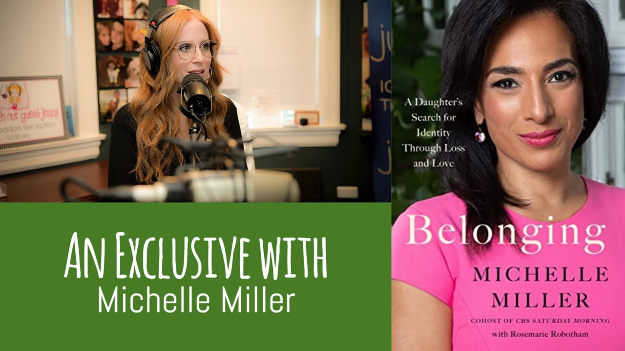 Michelle Miller Talks Her New Book Belonging A Daughter’s Search for Identity Through Loss