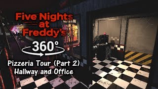 360°| Five Nights at Freddy's 1 Pizzeria Tour (Part 2) - Hallway and Office (4K Ultra HD, Part 1) screenshot 3