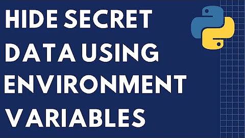 How to Use Environment Variables to Hide Passwords and Secret Data