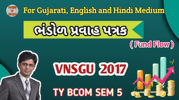Alfa Ltd, Paper Practice, VNSGU 2017, ભંડોળ પ્રવાહ પત્રક, Fund Flow Accountancy, Sem 5 BCom