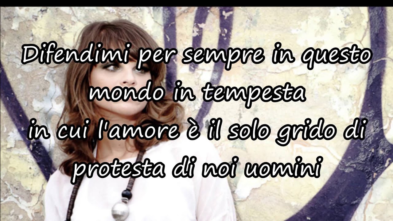 Difendimi per sempre TESTO Alessandra Amoroso - YouTube