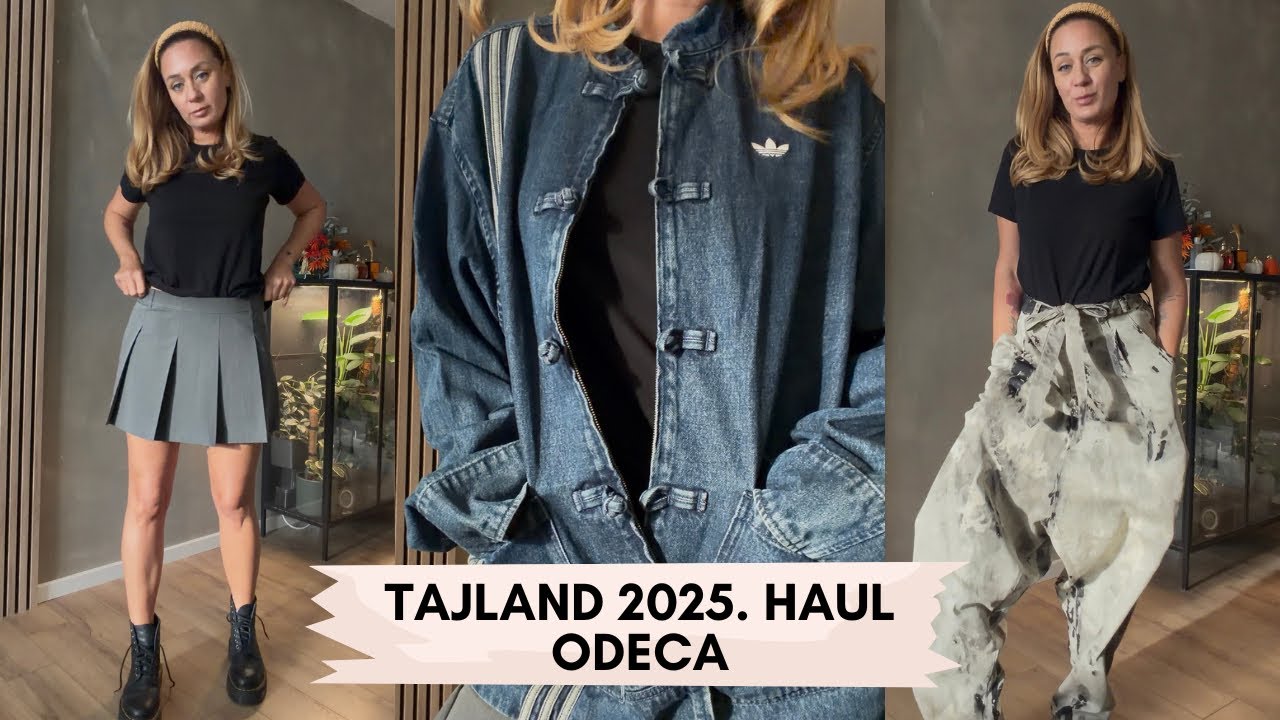 Tajland 2025. HAUL odeca! 👗