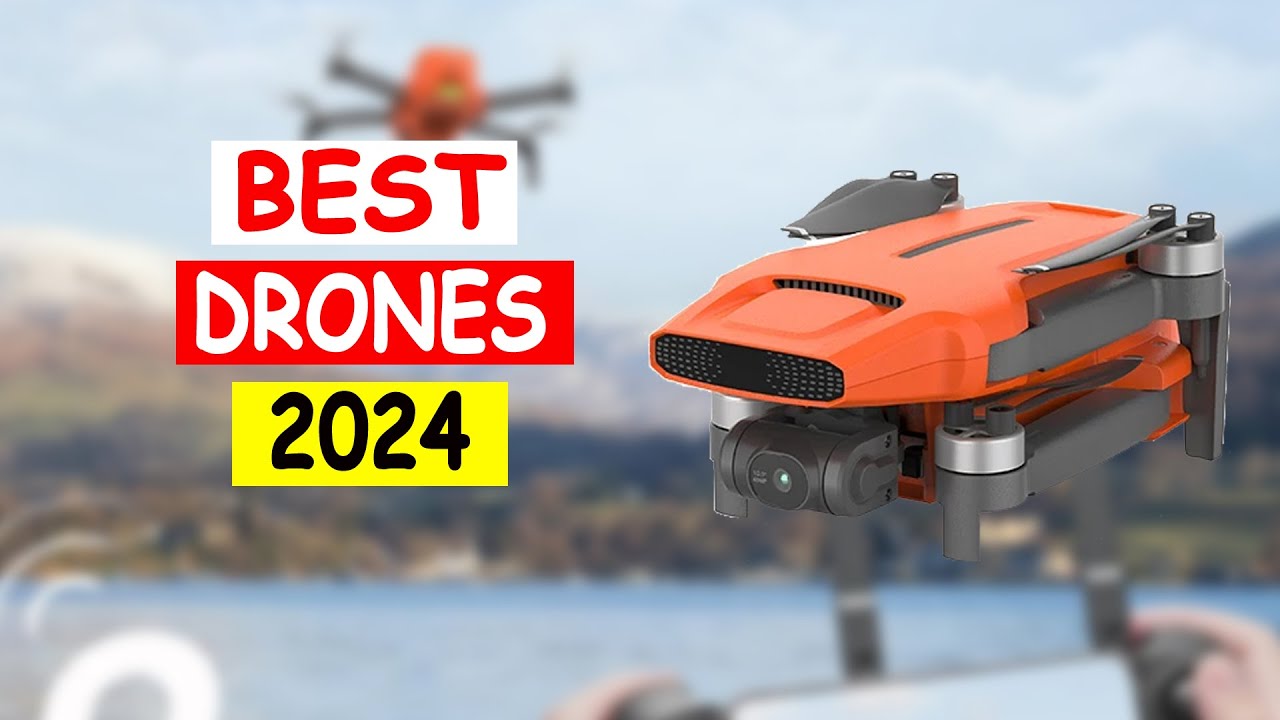 Top 5 Best Drones 2024