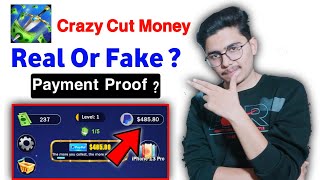 Crazy Cut Money Real Or Fake ? | Crazy Cut Money App Payment Proof ? | Review screenshot 1