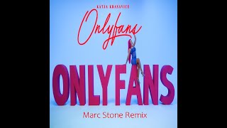 Katja Krasavice - Onlyfans (Marc Stone Extended Mix)