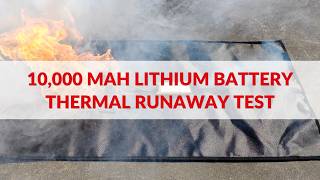 10,000 mAh Lithium Battery Thermal Runaway Test | SAFE-TECH Fire Test 2026