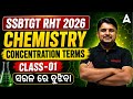SSBTGT RHT 2026 | Chemistry | Concentration Terms | Class-01 | By Ronald Roshan Hota