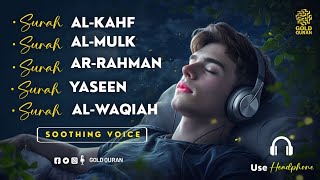 Soothing Surah Kahf, Surah Mulk, Surah Rahman, Surah Yaseen, Waqiah ✦ Ahmad Al-Shalabi ✦ Gold Quran