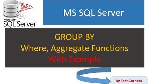 Part31- SQL Group By | Where in Group By | Aggregate Functions | SQL Tutorials | Beginners