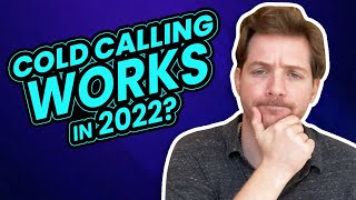 Does cold calling work for getting clients for your agency