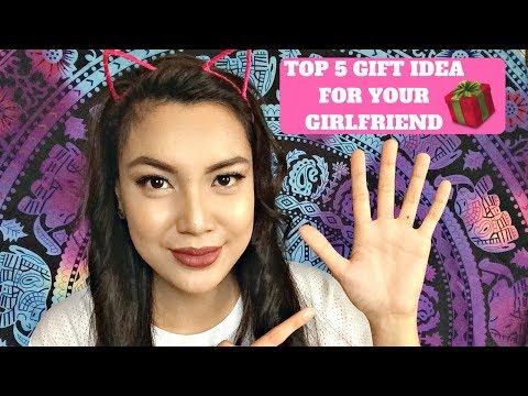 TOP 5 GIFTS GREAT IDEAS for your GIRLFRIEND | PINAY YOUTUBER | STEPHANIE ANNE